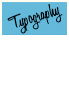 Typography